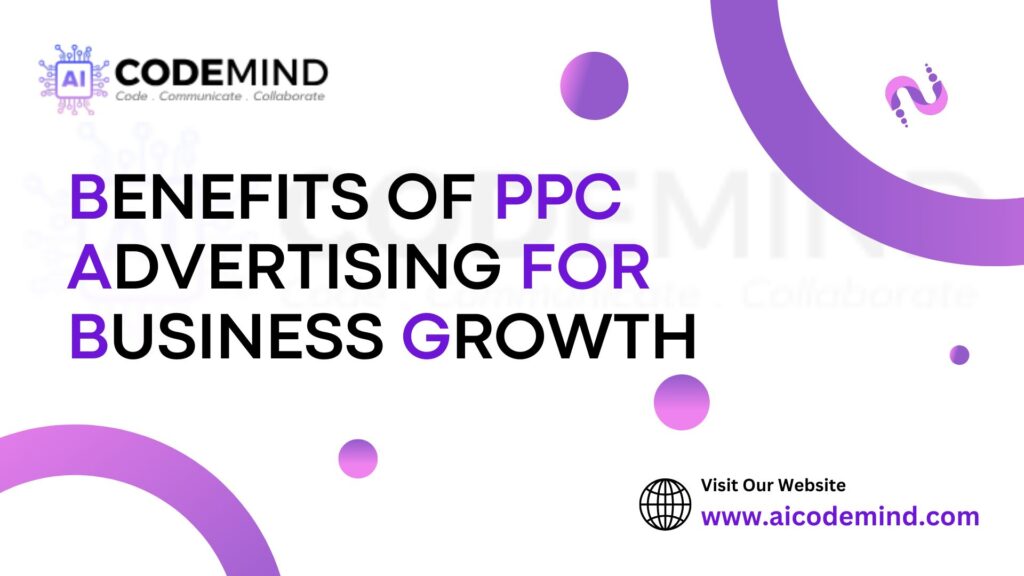 Benefits of ppc advertising for business growth