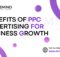 Benefits of ppc advertising for business growth