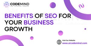 Benefits of SEO for Business Growth